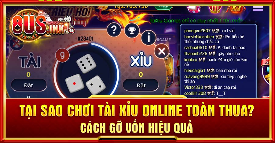 Tại sao chơi Tài Xỉu online toàn thua