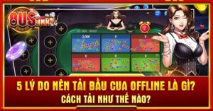 Tải bầu cua offline